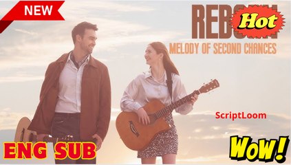 Reborn Melody of Second Chances