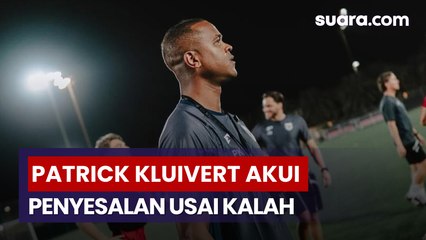 Penyesalan Patrick Kluivert Usai Timnas Indonesia Dihajar Arab Saudi