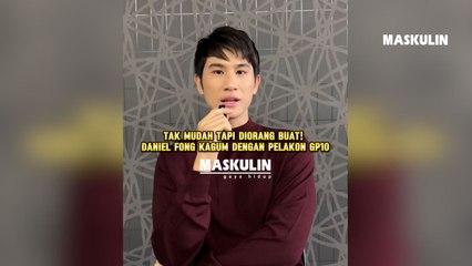Tak Mudah Tapi Diorang Buat! Daniel Fong Kagum Dengan Pelakon GP10