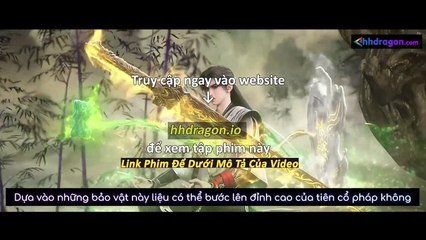 Thế Giới Hoàn Mỹ Tập 236 Vietsub Thuyết Minh