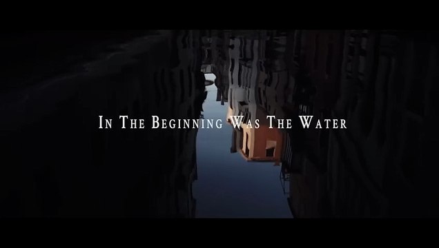 In the Beginning was the Water Bande-annonce VO