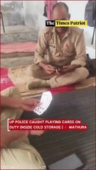UP Police Caught Playing Cards on Duty Inside Cold Storage | Mathura Incident Sparks Outrage