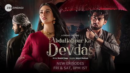 Abdullahpur Ka Devdas | episode 4 |