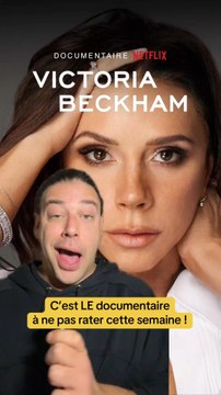 C’est vraiment LE documentaire à ne pas rater cette semaine ! Après le documentaire sur David Beckham on a celui sur Victoria Beckham qui sort aujourd’hui sur Netflix !!! Alors qu’est-ce qu’on va retrouver dans ce docu ? Je te dis tout dans cette vidéo !