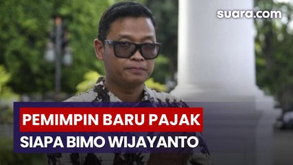 Profil Bimo Wijayanto, Dirjen Pajak Baru yang Tegas Bersihkan Pegawai Bermasalah