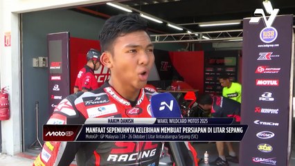 Hakim Danish manfaat sepenuhnya kelebihan membuat persiapan di Litar Sepang