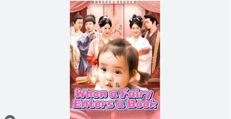 When a Fairy Enters a Book Chinese Drama - English Sub