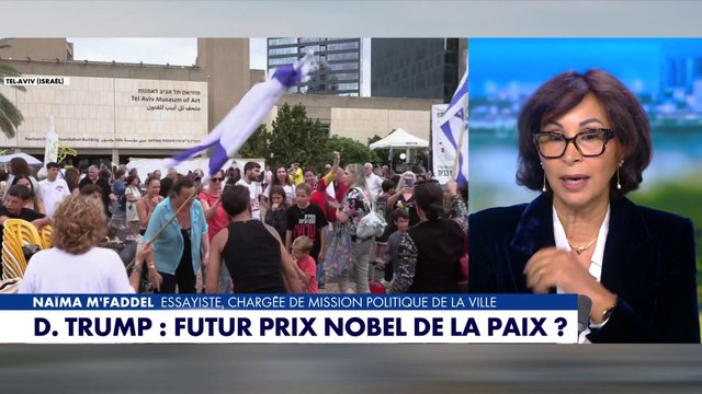 Prix Nobel de la Paix D. Trump : «Rendons-lui hommage» sur l’accord de paix Israël-Gaza, demande Naima M'faddel