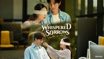 Whispered Sorrows - Full Episodes