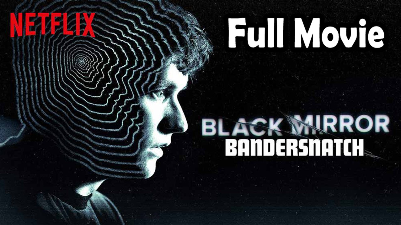 Black Mirror Bandersnatch (2018) Full Movie HD