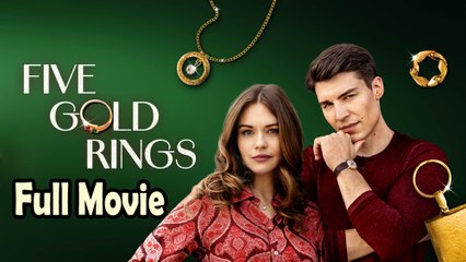 Five Gold Rings (2024) Full Movie HD