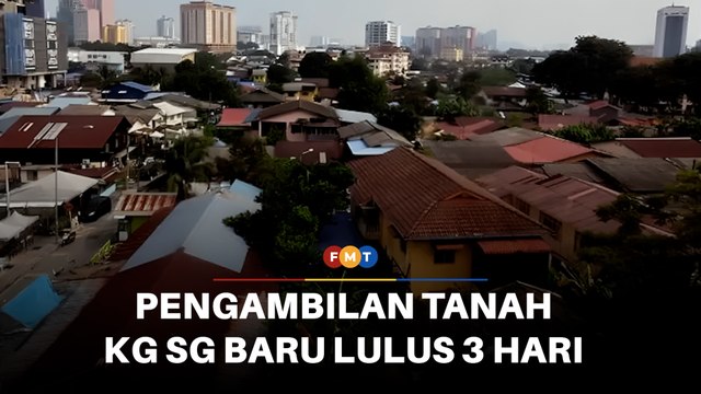 Menteri dedah pengambilan tanah Kg Sungai Baru lulus 3 hari di era Annuar