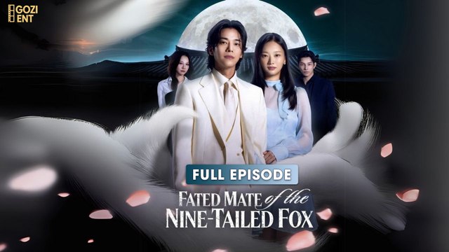 Fated Mate of the Nine -Tailed Fox 2025 [ SHORT DRAMA | FULL ]