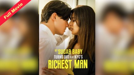 My Sugar Baby Turns Out To Be Nyc's Richest Man - Full Episodes