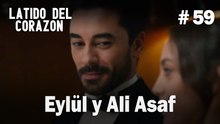 Eylül y Ali Asaf #59 - Latido Del Corazon