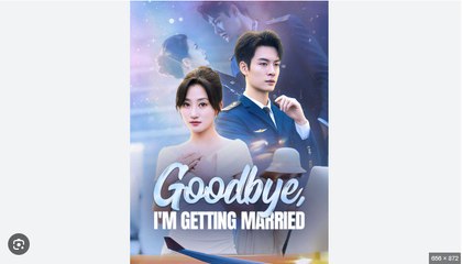Goodbye I’m Getting Married – Full HD Movie | English Sub