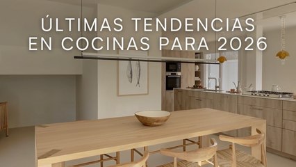 Últimas tendencias en cocinas para 2026