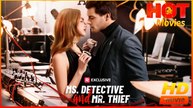 Ms. Detective and Mr. Thief | Full Movie HD - Best Drama ShortFilms Hot Kiki Frags Laike Aaron Jowers Jessica Jacoby Anna Lumley Romance Sweet Romance Modern Clever Cop Detective Gangster Steamy USA Mansion Contemporary All Ages Childhood Sweetheart