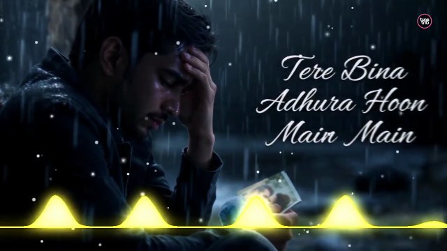 Tere Bina Adhura Hoon Main 💔 | Heart Touching Hindi Emotional Song 2025 | Tune Trib