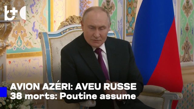 Poutine admet que la DCA russe a abattu l’avion azerbaïdjanais l’an passé