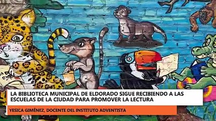 La Biblioteca Municipal de Eldorado sigue recibiendo escuelas de la ciudad para promover la lectura