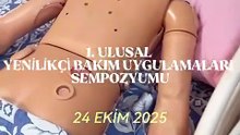 1. Ulusal Yenilikçi Bakım Uygulamaları Sempozyumu