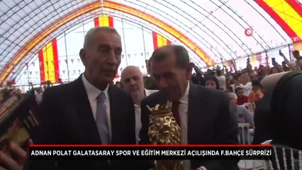 Galatasaray açılışında Dursun Özbek ve Adnan Polat'a Fenerbahçe sürprizi