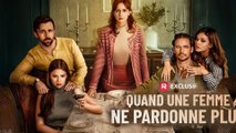 Quand Une Femme Ne Pardonne Plus - Full