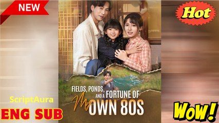 Fields, Ponds, and a Fortune of My Own 80s