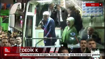 Cumhurbaşkanı Erdoğan, Rize'de: Dedik ki, ana baba ocağına gidelim
