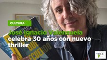 José Ignacio Valenzuela celebra 30 años con nuevo thriller