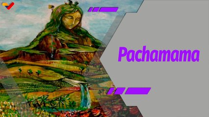 Al Día | ¡Los gritos de la Pachamama!