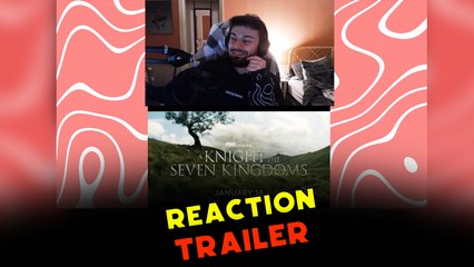 🔥 Reaction to the Epic Trailer of 'A Knight of Seven Kingdoms'!