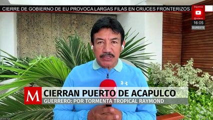 Se reporta el cierre del puerto de Acapulco por la tormenta tropical 'Raymond'