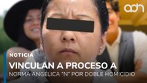 Vinculan a proceso a Norma Angélica 