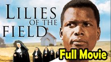 Lilies of the Field (1963) Full Movie HD