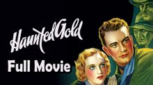 Haunted Gold (1932) Full Movie HD