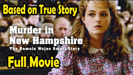 Murder in New Hampshire The Pamela Wojas Smart Story (1991) Based On True Story
