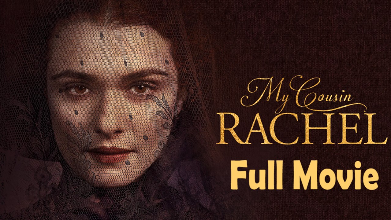 My Cousin Rachel (2017) Full Movie HD