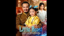 LITTLE BEAST OUR LUCKY CHARM - FULL MOVIES ENGLISH SUB