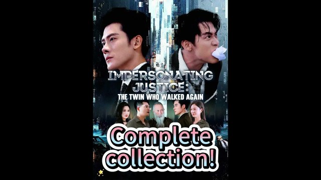 Impersonating Justice- The Twin Who Walked Again