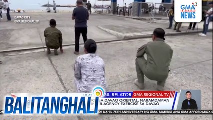 Magnitude 7.5 na lindol sa Davao Oriental, naramdaman sa gitna ng maritime inter-agency exercise sa Davao Fishport Complex | Balitanghali