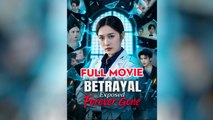 Betrayal Exposed Forever Gone