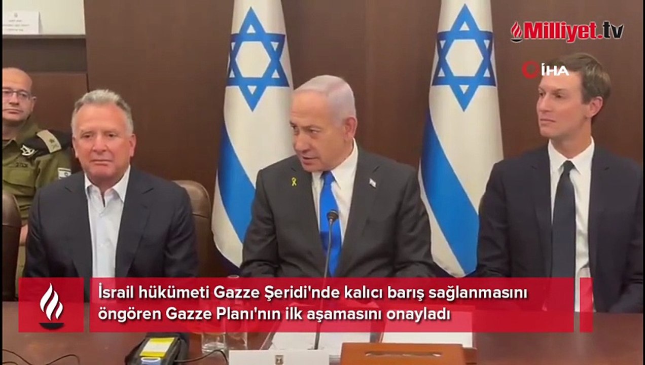 İsrail hükümeti Gazze Şeridi'nde kalıcı barış sağlanmasını öngören Gazze Planı'nın ilk aşamasını onayladı