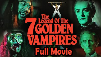 The Legend of the 7 Golden Vampires (1979) Full Movie HD