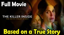 The Killer Inside The Ruth Finley Story (2024) Based on a True Story