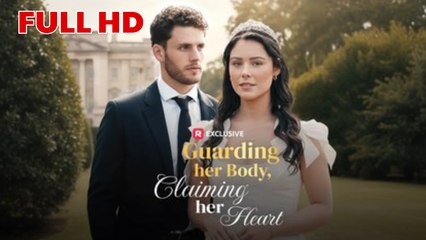 [EngSub] Guarding Her Body, Claiming Her Heart FULL HD