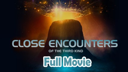 Close Encounters of the Third Kind (1977) Full Movie HD