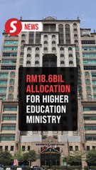Budget 2026: RM18.6bil allocation for Higher Education Ministry