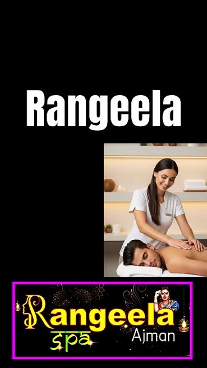 Visit Rangeela Spa Ajman — Every Moment Feels Truly Refreshing